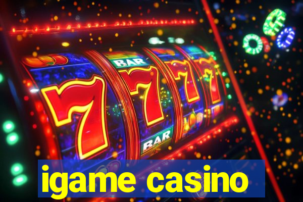 igame casino